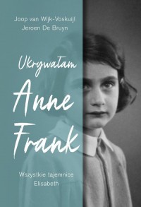 Ukrywałam Anne Frank. Wszystkie - okładka książki