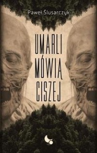 Umarli mówią ciszej - okładka książki