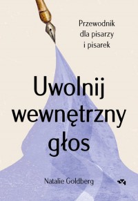 Uwolnij wewnętrzny głos. Przewodnik - okładka książki