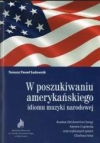 W poszukiwaniu amerykańskiego idiomu - okładka książki