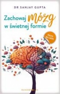 Zachowaj mózg w świetnej formie - okładka książki