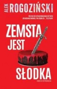 Zemsta jest słodka (z autografem) - okładka książki