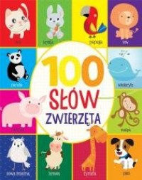 100 słów. Zwierzęta - okładka książki