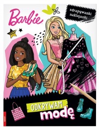 Barbie. Odkrywam modę. Zdrapywanki - okładka książki