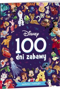 Disney. 100 dni zabawy - okładka książki