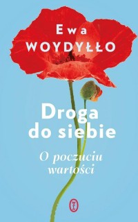 Droga do siebie. O poczuciu wartości - okładka książki