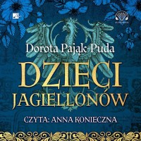 Dzieci Jagiellonów Audiobook - pudełko audiobooku