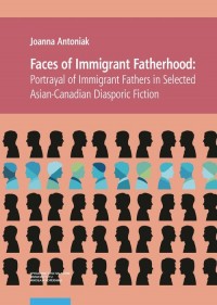 Faces of Immigrant Fatherhood. - okładka książki