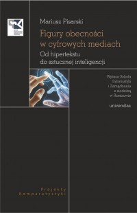 Figury obecności w cyfrowych mediach. - okładka książki