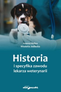 Historia i specyfika zawodu lekarza - okładka książki