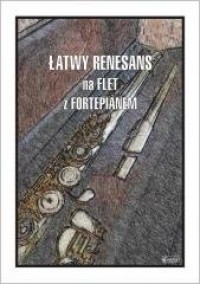 Łatwy Renesans na flet z fortepianem - okładka książki