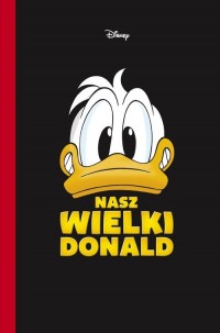 Nasz wielki Donald - okładka książki