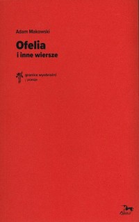 Ofelia i inne wiersze - okładka książki