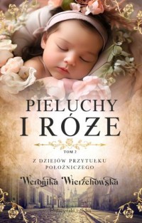 Pieluchy i róże - okładka książki