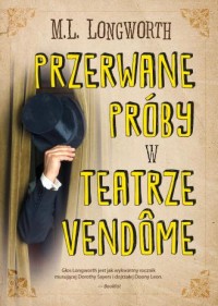 Przerwane próby w teatrze Vendome - okładka książki