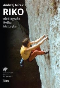 Riko niebiografia Ryśka Malczyka - okładka książki