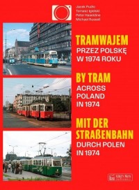 Tramwajem przez Polskę w 1974 roku - okładka książki