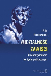 Widzialnośc zawiści. O resentymencie - okładka książki