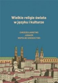 Wielkie religie świata w języku - okładka książki