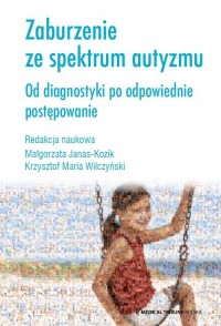 Zaburzenie ze spektrum autyzmu. - okładka książki