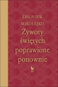 Żywoty świętych poprawione ponownie - okładka książki