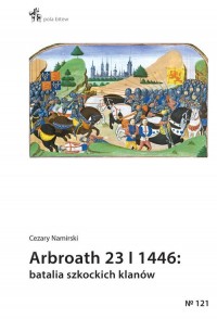 Arbroath 23 I 1446: batalia szkockich - okładka książki