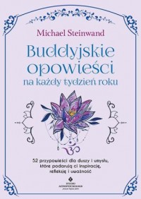 Buddyjskie opowieści na każdy tydzień - okładka książki