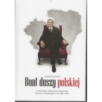 Bunt duszy polskiej. O twórczości - okładka książki