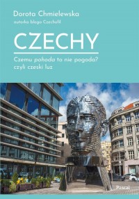 Czechy. Czemu pohoda to nie pogoda? - okładka książki