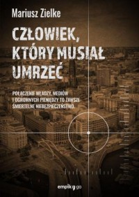 Człowiek, który musiał umrzeć - okładka książki