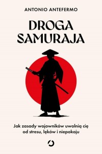 Droga samuraja. Jak zasady wojowników - okładka książki
