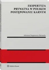 Ekspertyza prywatna w polskim postępowaniu - okładka książki