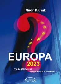 Europa 2023. Stary kontynent wobec - okładka książki