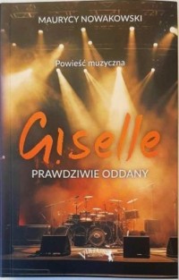 Giselle. Prawdziwie oddany - okładka książki