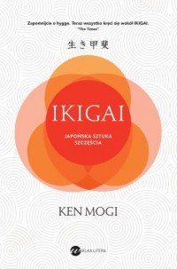 Ikigai. Japońska sztuka szczęścia - okładka książki