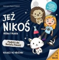 Jeż Nikoś. Podróż do Świata Nauki. - okładka książki