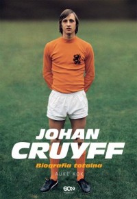 Johan Cruyff Biografia totalna - okładka książki