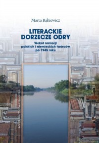 Literackie dorzecze Odry. Wokół - okładka książki