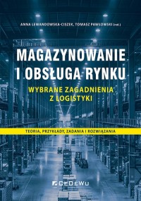 Magazynowanie i obsługa rynku - - okładka książki