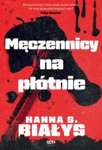 Męczennicy na płótnie - okładka książki