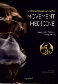 Movement Medicine - okładka książki