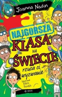 Najgorsza klasa na świecie rzuca - okładka książki