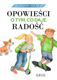 Najmądrzejsze bajki Opowieści o - okładka książki