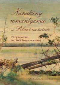 Narodziny romantyzmu w Polsce i - okładka książki