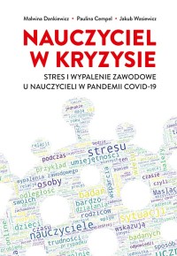 Nauczyciel w kryzysie. Stres i - okładka książki