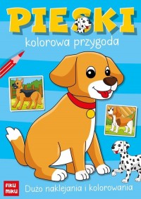 Pieski kolorowa przygoda z naklejkami - okładka książki