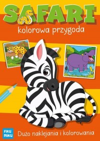 Safari kolorowa przygoda z naklejkami - okładka książki