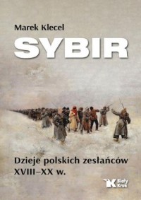 Sybir. Dzieje polskich zesłańców - okładka książki