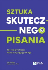 Sztuka skutecznego pisania. Jak - okładka książki