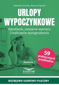 Urlopy wypoczynkowe. Udzielanie, - okładka książki